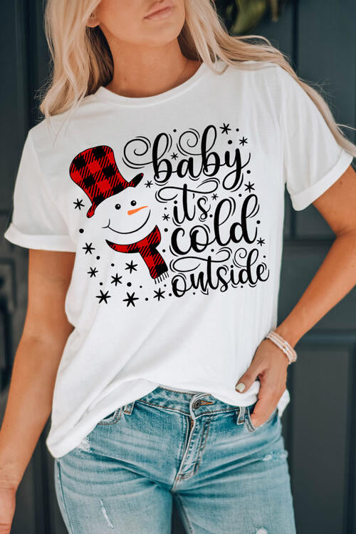 Graphic Round Neck "Baby It's Cold Outside" T-Shirt