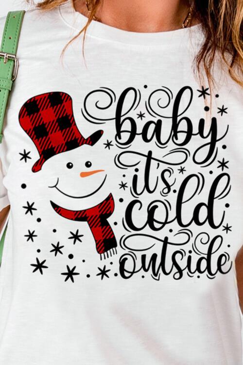 Graphic Round Neck "Baby It's Cold Outside" T-Shirt