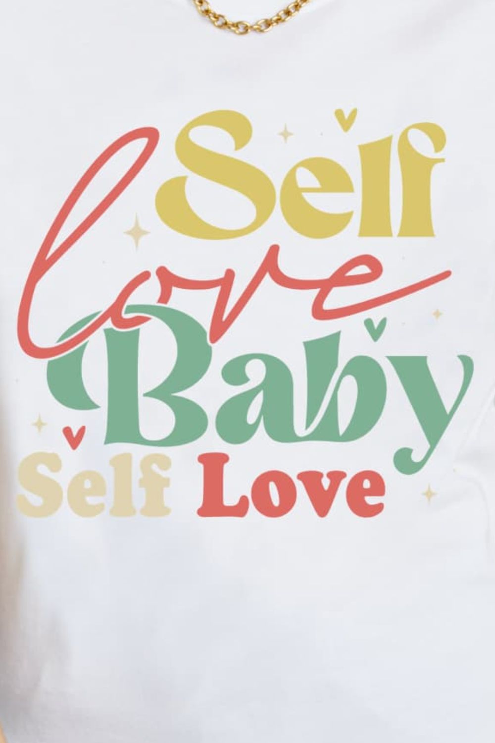 SELF LOVE BABY SELF LOVE Graphic T-Shirt (2 Variants)