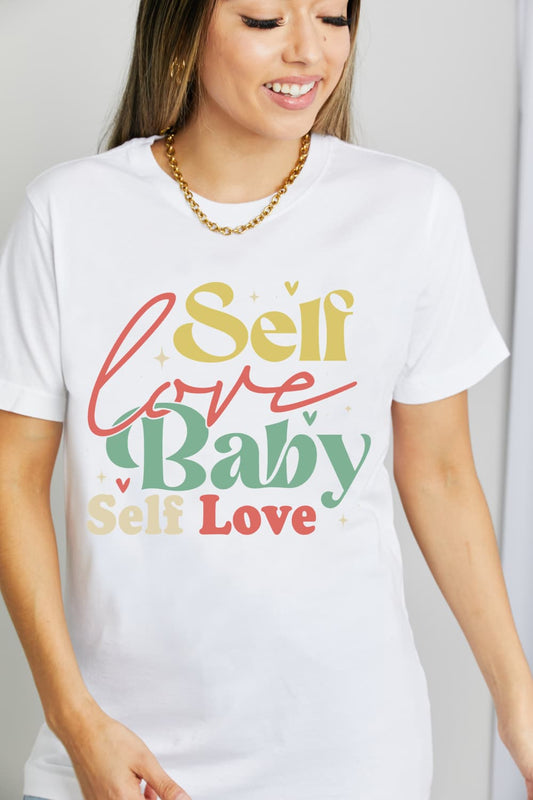 SELF LOVE BABY SELF LOVE Graphic T-Shirt (2 Variants)